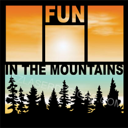 Fun in the Mountains